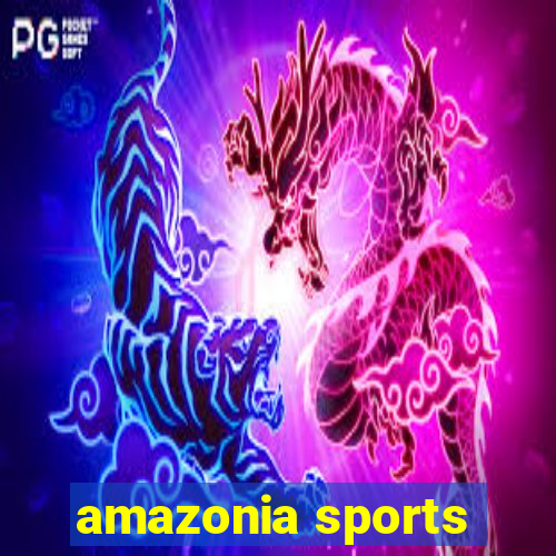 amazonia sports